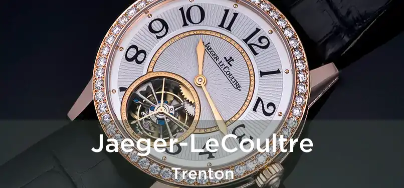 Jaeger-LeCoultre Trenton