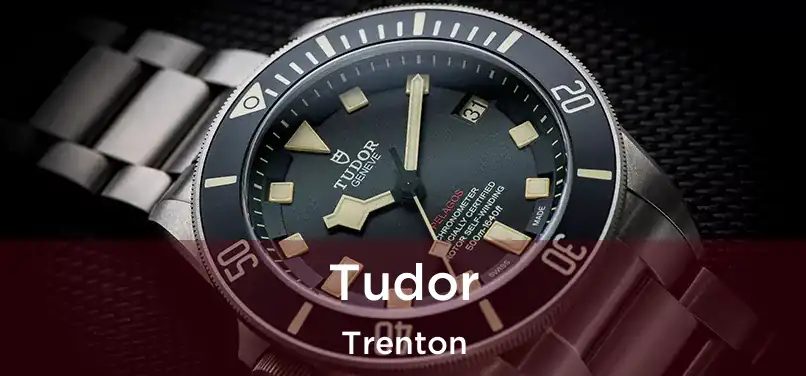 Tudor Trenton