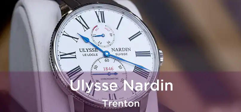 Ulysse Nardin Trenton